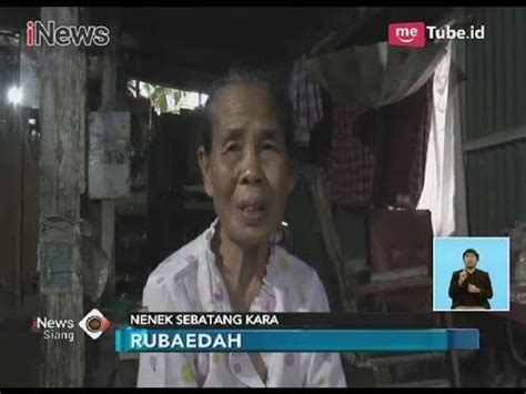 Memprihatinkan Kisah Pilu Nenek Hidup Sebatang Kara Di Rumah Nyaris