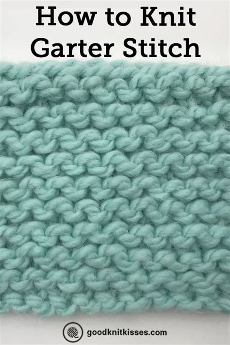 Lesson How To Knit Garter Stitch For Beginners Goodknit Kisses