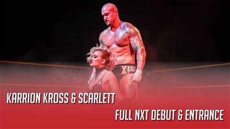 Karrion Kross Full Nxt Debut W Scarlett Entrance Included Youtube