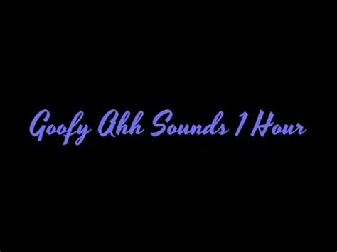 Goofy Ahh Sounds Hour Youtube