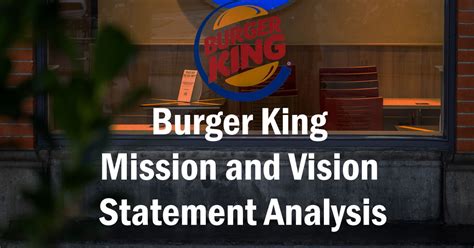 Burger King Mission And Vision Statement Analysis Edrawmind