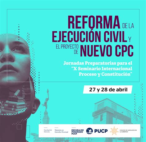 Charlando Sobre Ejecuci N Civil Y El Proyecto De Nuevo Cpc A Fojas Cero