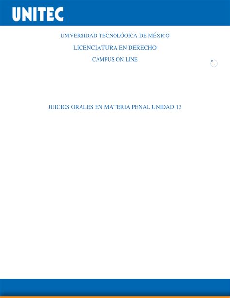 Unidad 13 Juicios Orales En Materia Penal Universidad TecnolÓgica De MÉxico Licenciatura En