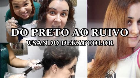 DO PRETO AO RUIVO COMO FICAR RUIVA USANDO DEKAPCOLOR EM CASA PATI