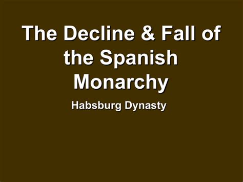 Decline of Spanish monarchy