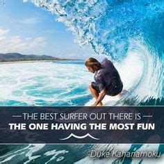 Duke Kahanamoku Surfing Quotes. QuotesGram