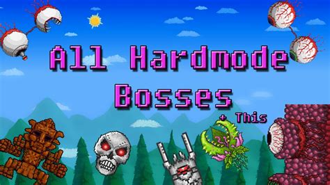 Terraria All Hardmode Bosses Plus The Wall Of Flesh Duo Ft Greg