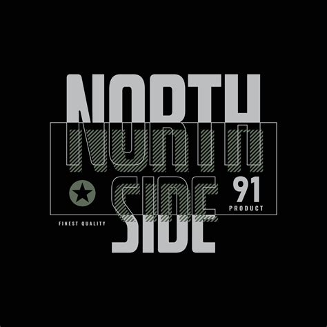 North Side T Shirt And Apparel Design 6210871 Vector Art At Vecteezy