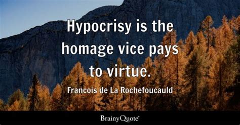 Hypocrisy Quotes - BrainyQuote