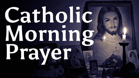 Catholic Morning Prayer 2024 Youtube