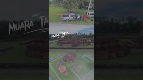 Candi Muara Takus Kampar Riau YouTube