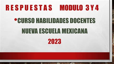 RESPUESTA CURSO NUEVA ESCUELA MEXICANA MODULO 3 Y 4 YouTube