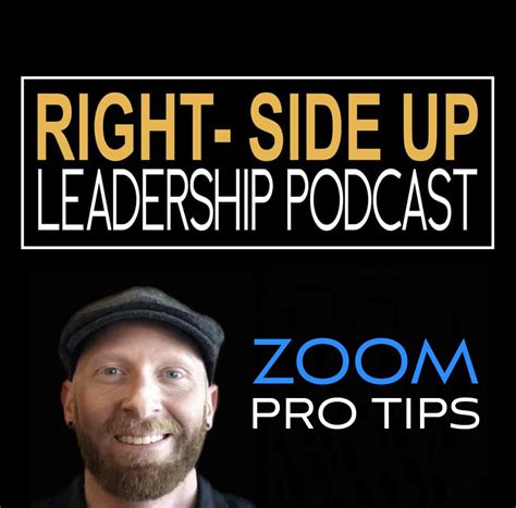 Zoom Pro Tips on the Right Side Up Leadership Podcast