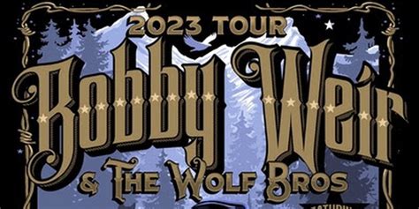 Bobby Weir And Wolf Bros Confirm Winter 2023 Tour Dates