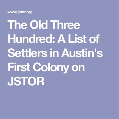 The Old Three Hundred: A List of Settlers in Austin's First Colony on ...