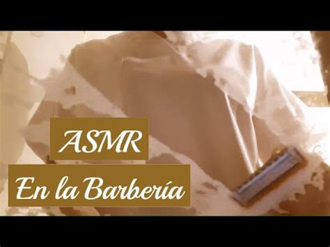 Barber A Asmr Te Afeito Con Cuchillaaplico Aftershave Y Perfume Spa