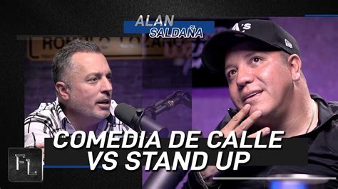 Comedia de calle vs Stand Up Alan Saldaña YouTube