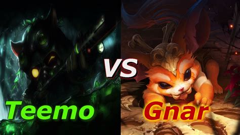 Teemo Vs Gnar 2 Youtube