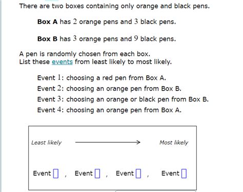 Solved There Are Two Boxes Containing Only Orange And Black Chegg