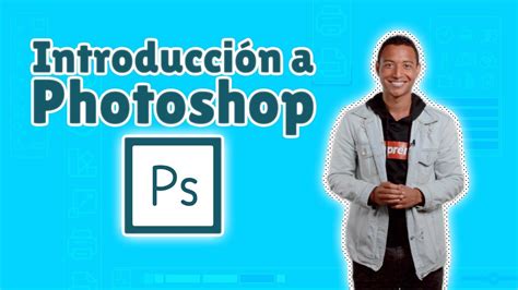 Primeros Pasos En Photoshop Youtube