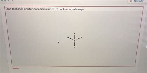 Solved Attempt 2 Draw The Lewis Structure For Ammonium Nh