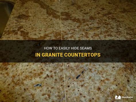 How To Easily Hide Seams In Granite Countertops Shunshelter