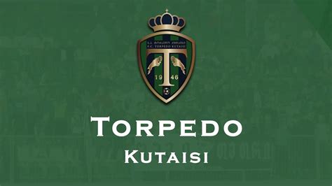 Fc Torpedo Kutaisi Youtube