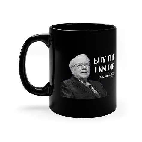 Buy The Fkn Dip Funny Warren Buffett Black Ceramic Coffee Etsy Uk