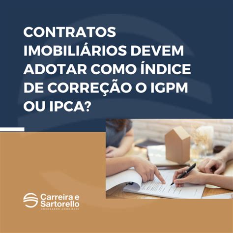 Contratos Imobiliários devem adotar como índice de correção o IGPM ou