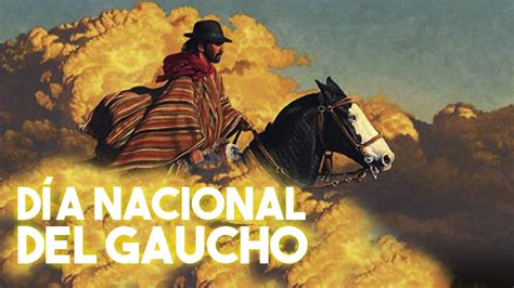 De Diciembre Se Celebra El D A Del Gaucho En Argentina Digital