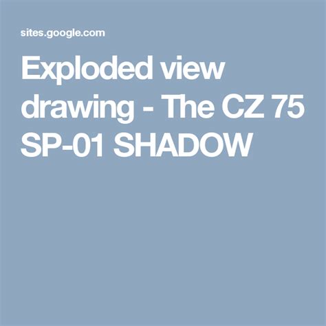 Exploded View Drawing The Cz 75 Sp 01 Shadow Exploded View Shadow Cz 75