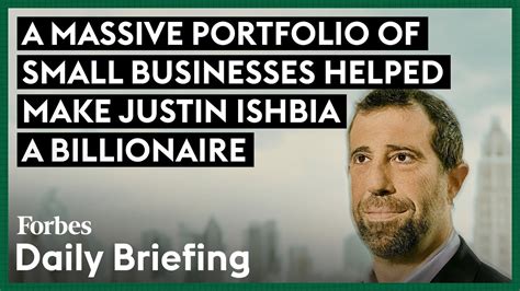 A Massive Portfolio Of Small Businesses Helped Make Justin Ishbia A