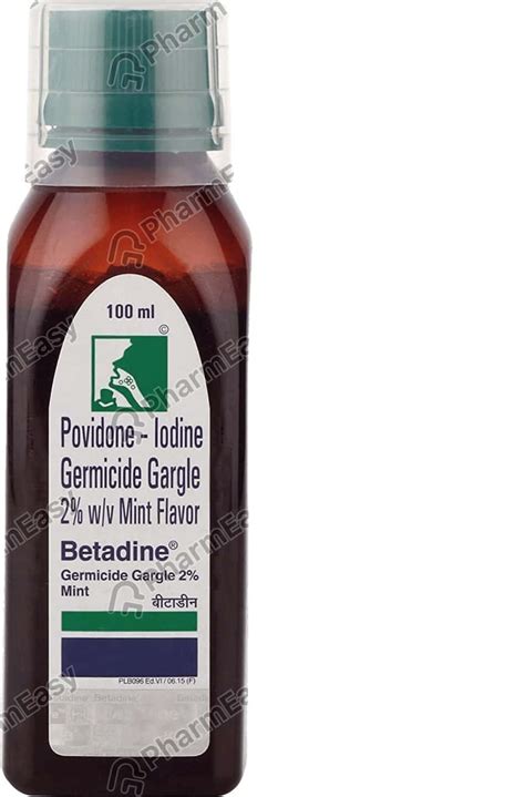 Betadine 2 Gargle 100 Uses Side Effects Price Dosage