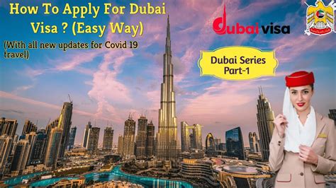 How To Apply For Dubai Visa Easy Process Dubai Tourist Visa Dubai Visa Youtube