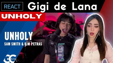 This Is Crazy Reacting To Gigi De Lana Unholy Sam Smith Cover