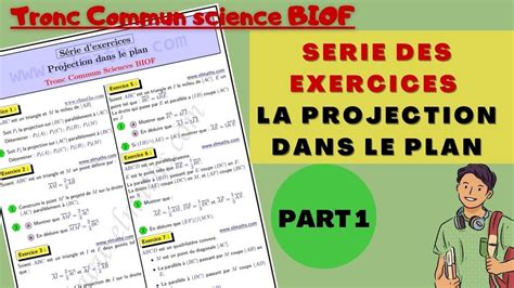 Tronc Commun Science Exercices De La Projection Dans Le Plan BIOF