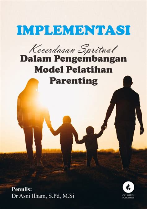 Buku Implementasi Dalam Pengembangan Model Pelatihan Parenting Greenbook