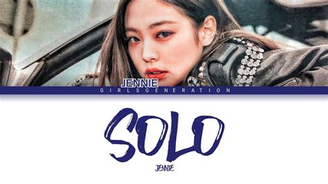 Jennie Solo Color Coded Lyrics Han Rom Eng Youtube