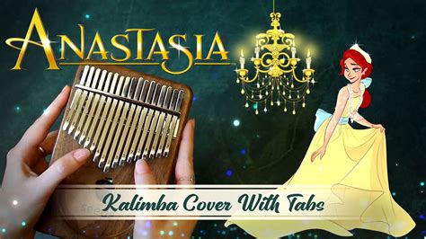 Once Upon A December Anastasia Ost Kalimba Cover With Tabs Easy