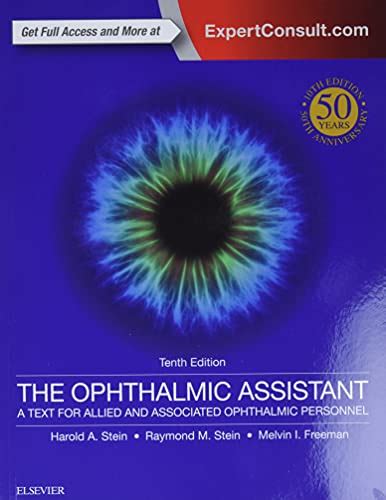 The Ophthalmic Assistant A Text For Allied And Associated Ophthalmic