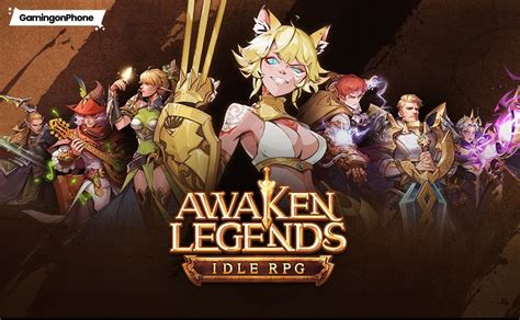 Awaken Legends The Idle Rpg Soft Launches In Selected Countries On