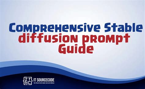 Comprehensive Stable diffusion prompt Guide