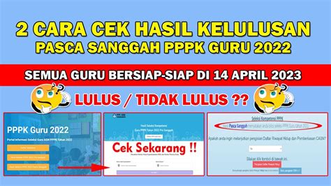 Dua Cara Cek Kelulusan Pasca Sanggah PPPK Guru 2022 Lulus Tidak