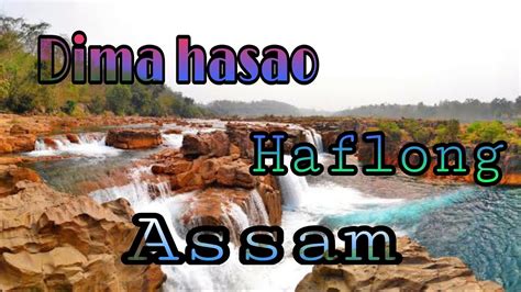 Dima Hasao Haflong Assam Best Tourism Places In Dima Hasao 2