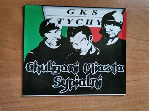 Vlepki Gks Tychy Hooligan S Krak W Licytacja Na Allegro Lokalnie