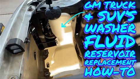 GM Trucks Suv Washer Fluid Reservoir Replacement How To YouTube