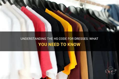 understanding  hs code  dresses      shunvogue