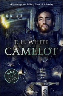 DeBolsillo reedita Camelot y El Libro de Merlín de T H White Los