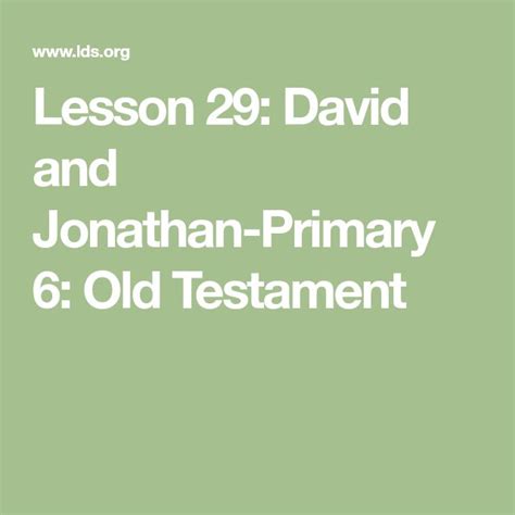 The Text Lesson 29 David And Jonathan Primary 6 Old Testaments With