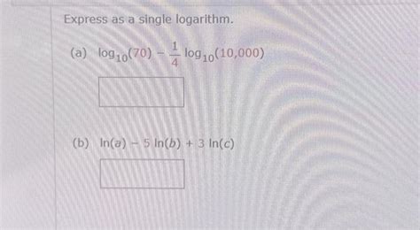 Solved Express as a single logarithm. (a) | Chegg.com